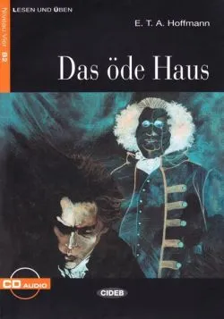 Das öde Haus   CD (Niveau Zwei B2) de E.T.A. Hoffmann