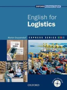 English for Logistics - Student Book and MultiROM de Marion Grussendorf