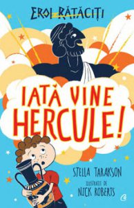 Eroi rataciti. Iata vine Hercule