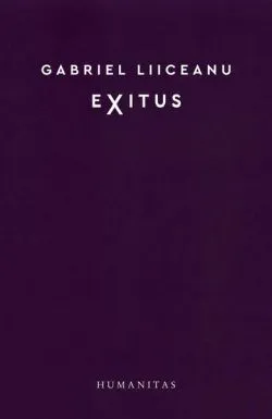 Exitus de Gabriel Liiceanu
