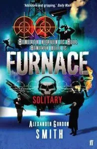 Furnace #2: Solitary de Alexander Gordon Smith