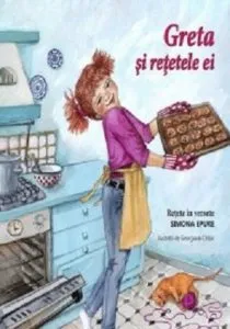 Greta si retetele ei de Simona Epure