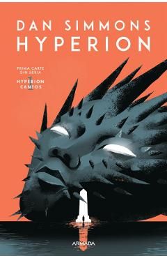 Hyperion. Seria Hyperion Cantos Vol.1