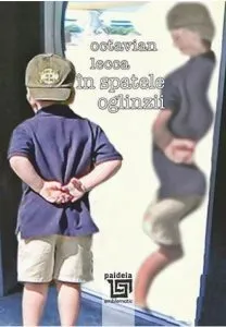 In spatele oglinzii de Octavian Lecca