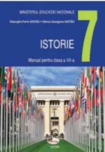 Istorie. Manual pentru clasa a VII-a de Gheorghe Florin Ghetau