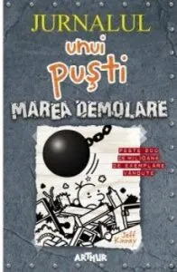Jurnalul unui pusti 14. Marea demolare de Jeff Kinney