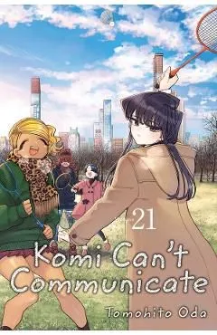 Komi Can't Communicate Vol.21 de Tomohito Oda