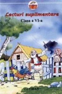 Lecturi suplimentare - Clasa a VI-a de Nicoleta Stanica