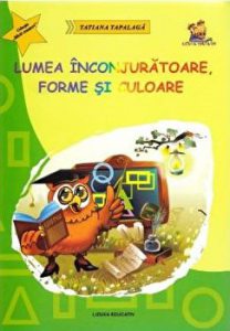 Lumea inconjuratoare, forme si culoare