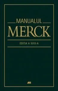 Manualul Merck de diagnostic si tratament (Editia a XVIII-a)