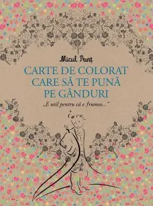 Micul Prinț - carte de colorat care să te pună pe gânduri de Antoine de Saint-Exupery