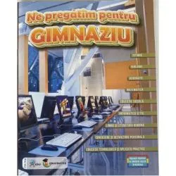 Ne pregatim pentru gimnaziu. Auxiliar interdisciplinar pentru clasa a 4-a