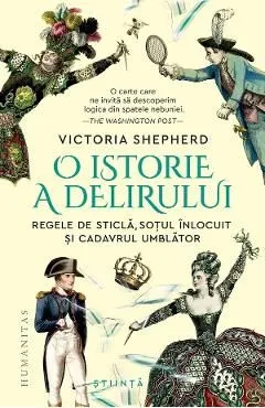 O istorie a delirului de Victoria Shepherd