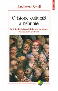 O istorie culturala a nebuniei