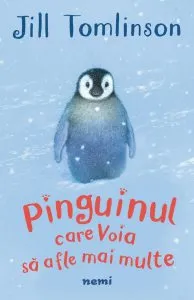 Pinguinul care voia sa afle mai multe de Jill Tomlinson