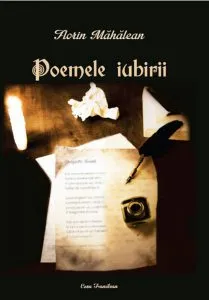 Poemele iubirii de Florin Mahalean