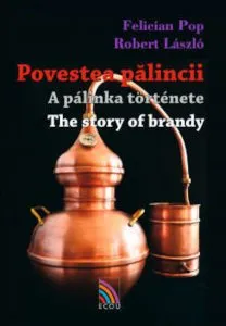 Povestea palincii de Felician Pop