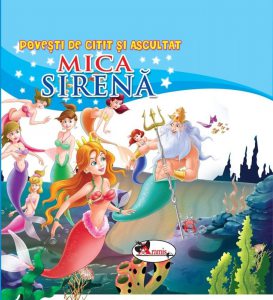 Povesti de citit si ascultat - Mica sirena