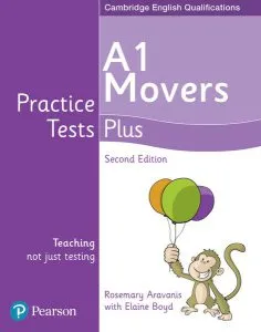 Practice Tests Plus A1 Movers Students' Book, 2nd Edition de Rosemary Aravanis