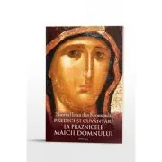 Predici si cuvantari la praznicele Maicii Domnului de Sfantul Ioan din Kronstadt
