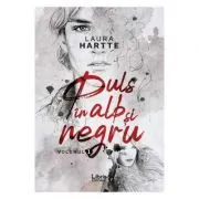 Puls in alb si negru. Volumul 1 de Laura Hartte