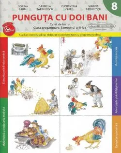 Punguta cu doi bani clasa pregatitoare caiet Sem 2