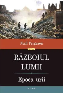 Războiul lumii de Niall Ferguson