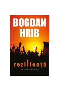 Reziliență de Bogdan Hrib
