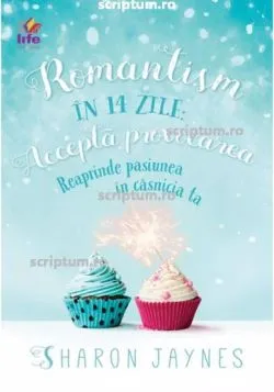 Romantism in 14 zile de Sharon Jaynes