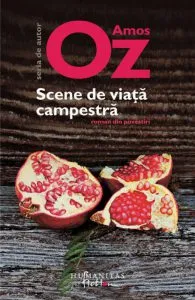 Scene de viata campestra de Amos Oz