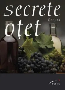 Secrete despre otet de Elizabeth Andreani