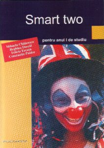 Smart Two. Manual pentru clasa a II-a, pentru anul I de studiu