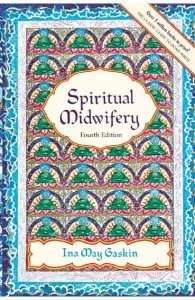 Spiritual Midwifery de Ina May Gaskin