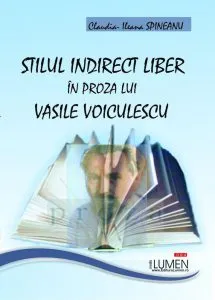 Stilul indirect liber in proza lui Vasile Voiculescu de Claudia Ileana Spineanu