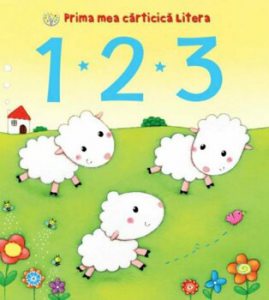 1 2 3. Prima mea carticica Litera
