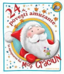 24 povesti amuzante in asteptarea lui Mos Craciun