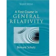 A First Course in General Relativity de Bernard Schutz