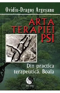 Arta terapiei PSI de Ovidiu-dragos Argesanu
