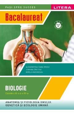 Bacalaureat: Biologie - Clasa 11-12 - Anatomia si fiziologia omului. Genetica si ecologie umana