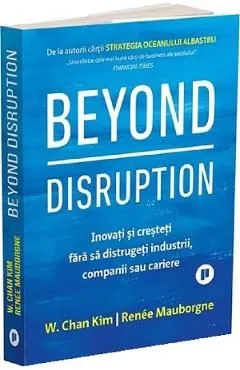Beyond Disruption de Renee Mauborgne