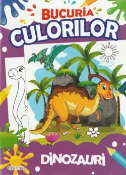 Bucuria culorilor. Dinozauri de Anonim