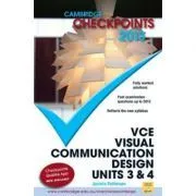 Cambridge Checkpoints VCE Visual Communication Design Units 3 and 4 2013 de Jacinta Patterson