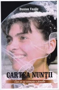 Cartea nuntii de Danion Vasile