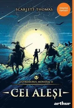 Cei aleși. Cutremurul Mondial (Vol. 2) - PB de Scarlett Thomas