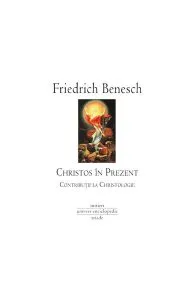 Christos în prezent de Friedrich Benesch