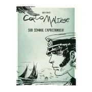 Corto Maltese. Sub semnul capricornului de Hugo Pratt