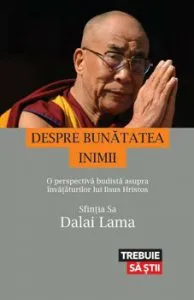 Despre Bunatatea Inimii de Dalai Lama