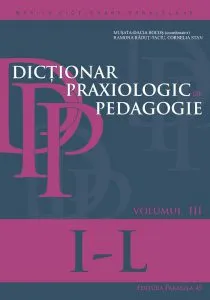 Dictionar praxiologic de pedagogie. Vol. III - I-L