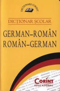 Dictionar scolar german-roman, roman-german. Editia 2015