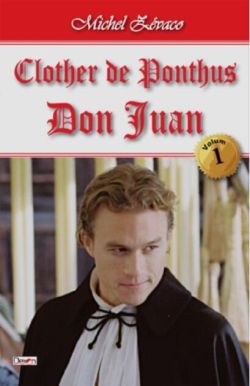 Don Juan. Clother de Ponthus Vol.1